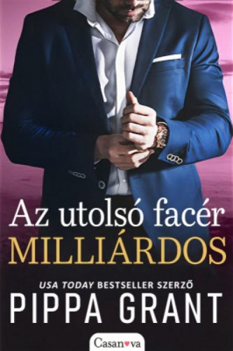 Az utolsó facér milliárdos