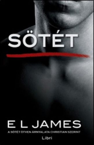 Sötét – A sötét ötven árnyalata Christian szerint