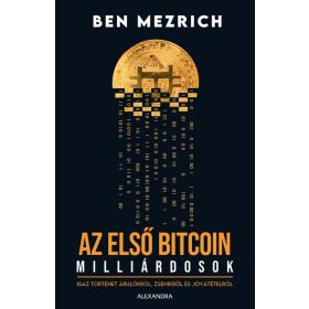 Az első bitcoinmillárdosok