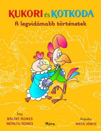 Kukori és Kotkoda - A legvidámabb történetek