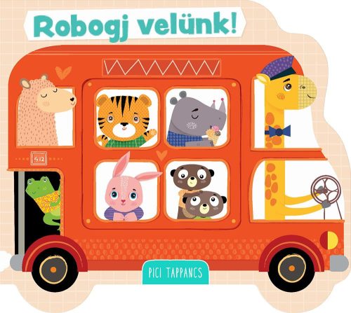 Robogj velünk!