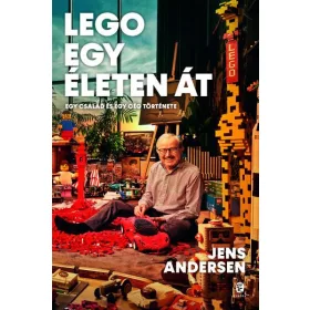 LEGO egy életen át - Egy család és egy cég története