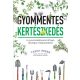 Gyommentes kertészkedés