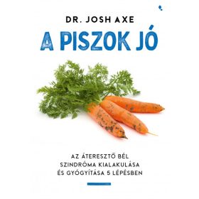 A piszok jó