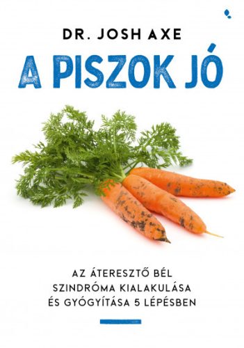 A piszok jó