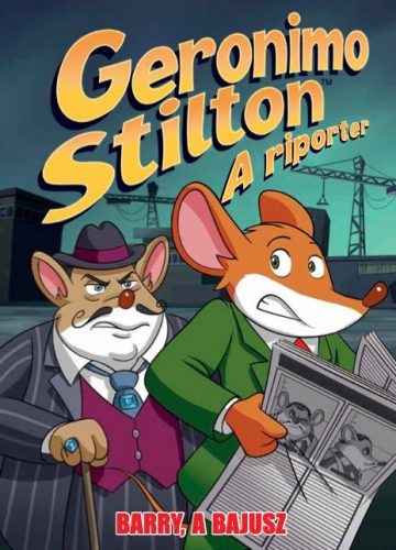 Geronimo Stilton: A riporter 5.