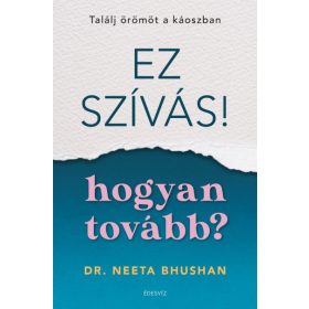 Ez szívás - hogyan tovább?