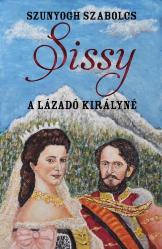 Sissy - A lázadó királyné