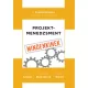 Projektmenedzsment mindenkinek