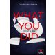 What you did - Kísért a múlt