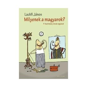 Milyenek a magyarok?