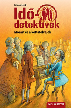 Mozart és a kottatolvajok - Idődetektívek 17.