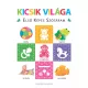 Kicsik világa – Első képes szótáram