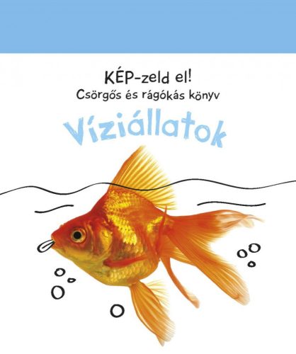 Képzeld el! - Víziállatok