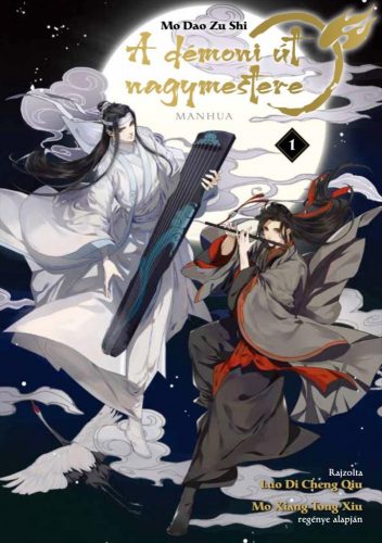 A démoni út nagymestere 1. - Mo Dao Zu Shi - A manhua