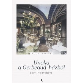 Unoka a Gerbeaud-házból