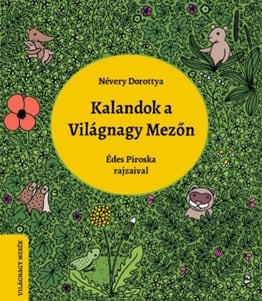 Kalandok a Világnagy Mezőn