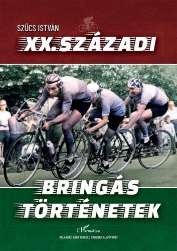 XX. századi bringás történetek