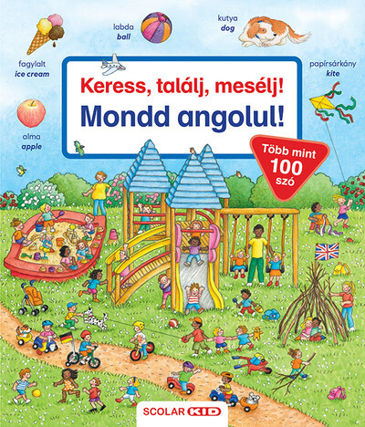 Keress, találj, mesélj! - Mondd angolul!