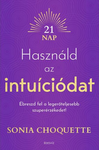 Használd az intuíciódat