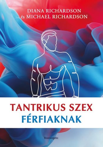 Tantrikus szex férfiaknak