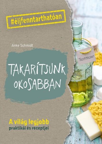 Takarítsunk okosabban