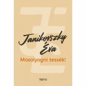 Mosolyogni tessék! - felújított kiadás
