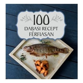 100 dabasi recept férfiasan