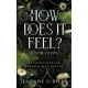 How Does It Feel? - Milyen érzés?