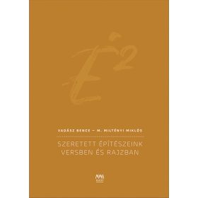 É2 - Szeretett építészeink versben és rajzban