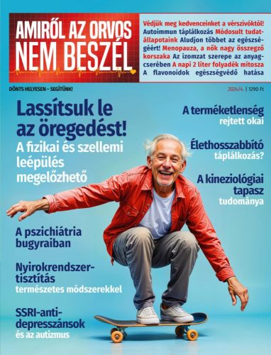 Amiről az orvos nem beszél - 2024/4.