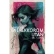 Gyerekkorom után