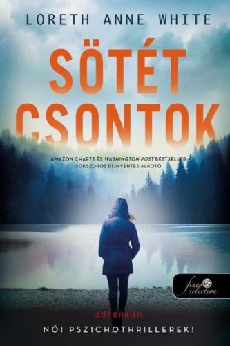 Sötét csontok (The Dark Lure 2.)