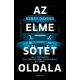 Az elme sötét oldala