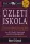 Üzleti iskola - 2. bővített kiadás