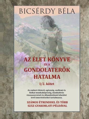 Az élet könyve és a gondolaterők hatalma I/2. kötet