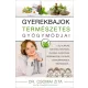 Gyerekbajok természetes gyógymódjai