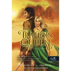   The Traitor Queen - Az áruló királynő (A híd királysága 2.)