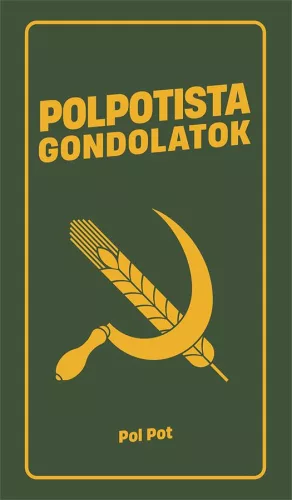 Polpotista gondolatok