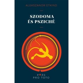   Szodoma és Psziché - Tanulmányok az ezüstkor szellemtörténetéről