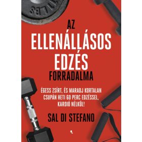Az ellenállásos edzés forradalma