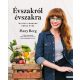 Évszakról évszakra - Ízletes fogások egész évre