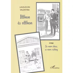 Itthon és otthon: avagy Se nem olasz, se nem rizling