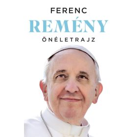 Remény – Önéletrajz