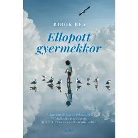 Ellopott gyermekkor