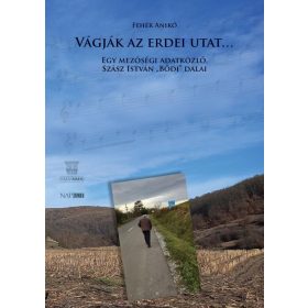 Vágják az erdei utat…