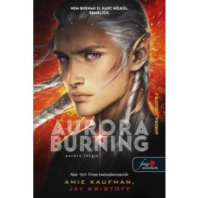 Aurora Burning - Aurora lángja (Aurora-ciklus 2.)