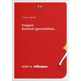 Hogyan fussunk gyorsabban, mint a villamos