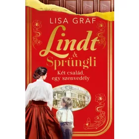   Lindt & Sprüngli – Két család, egy szenvedély - Éldekorált kiadás
