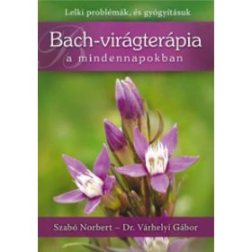 Bach-virágterápia a mindennapokban